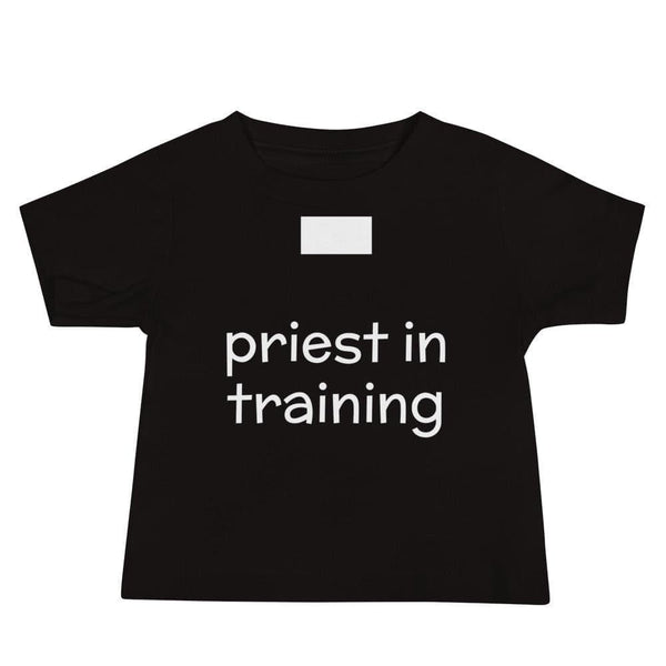 Priest in Training Baby T Shirt - Shirt